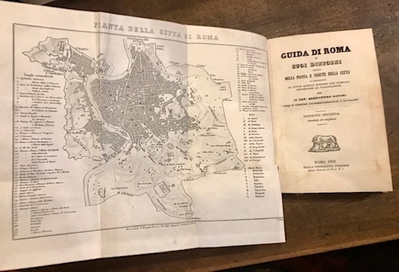 Alessandro Rufini Guida di Roma e suoi contorni ornata della pianta e vedute della città  e corredata di tutte quelle notizie che possono importare al viaggiatore. Edizione seconda 1861 Roma dalla Tipografia Forense